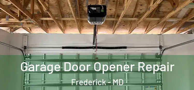  Garage Door Opener Repair Frederick - MD