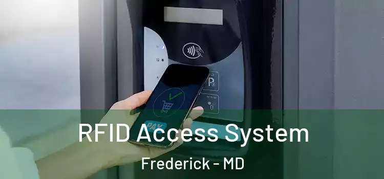 RFID Access System Frederick - MD